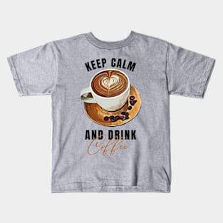 keep calm and drink coffe Kids T-Shirt